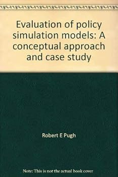 Hardcover Evaluation of policy simulation models: A conceptual approach and case study Book