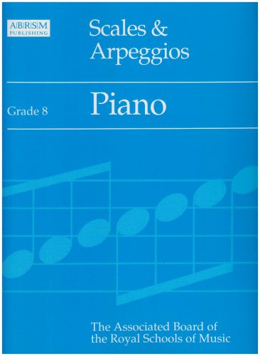 Scales and Arpeggios Grade 8 Piano pour travailler la technique
