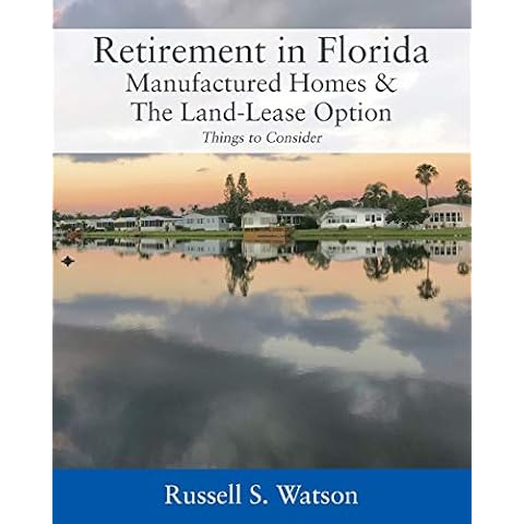 Retirement in Florida Manufactured Homes & The Land-Lease Option: Things to Consider Cover