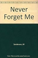 Never Forget Me 0745184030 Book Cover