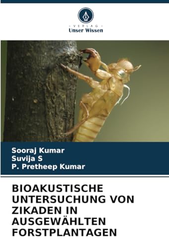 BIOAKUSTISCHE UNTERSUCHUNG VON ZIKADEN IN AUSGEWÄHLTEN FORSTPLANTAGEN
