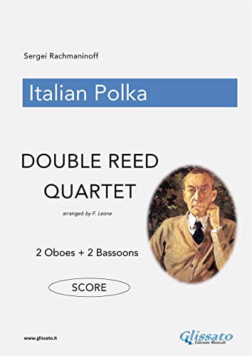 Italian Polka - Double Reed Quartet (SCORE): 2 Oboes + 2 Bas