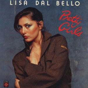 LISA DAL BELLO - Pretty Girls - CD