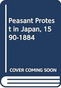 Paperback Peasant Protest in Japan, 1590-1884 Book
