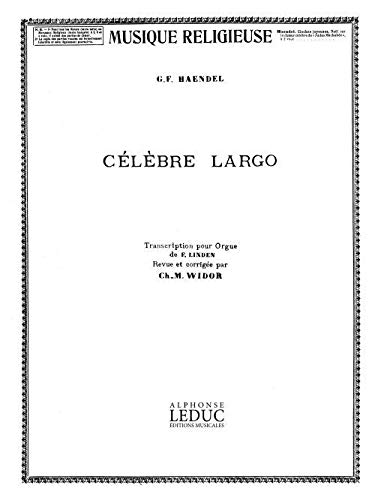 HAENDEL - Largo de \"Xerxes\" para Organo (Widor/Linden)