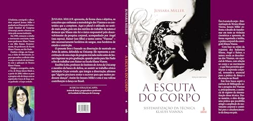 A escuta do corpo: Sistematização da Técnica Klauss Vianna
