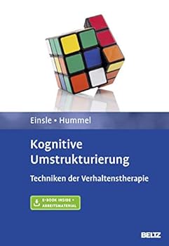 Paperback Kognitive Umstrukturierung: Techniken der Verhaltenstherapie. Mit E-Book inside und Arbeitsmaterial Book