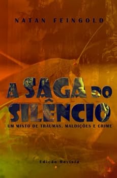 Paperback A Saga do Silêncio (Portuguese Edition) [Portuguese] Book