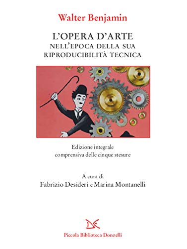 L'opera d'arte: Nell'epoca della sua riproducibilità tecnica (Italian Edition) de [Walter Benjamin]
