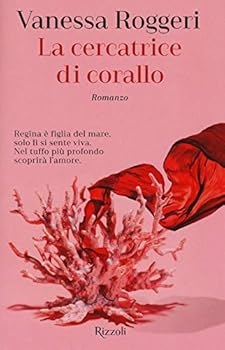Paperback La cercatrice di corallo [Italian] Book