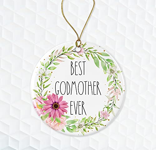 Best Godmother Ever Ornament - Rae Dunn Ornament - Gift for Godmother - Floral Christmas Ornament - Gift for Wife for Godmother from Daughter Both Sides