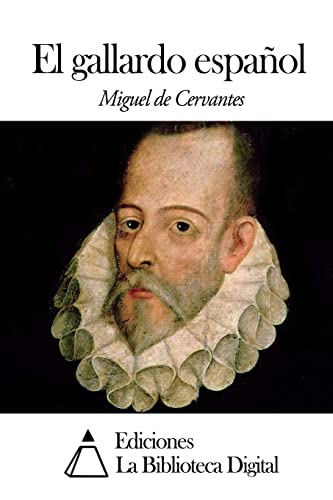 El gallardo español (Spanish Edition)