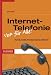 Produktbild Internet-Telefonie -- VoIP für Alle!: Technik, Geräte, Provider, Einsatz, Sicherheit
