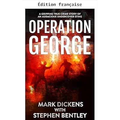 Op&eacute;ration George