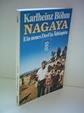  Karlheinz Böhm: Nagaya- Ein neues Dorf in Äthiopien