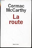 LA ROUTE. - MCCARTHY CORMAC