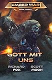 Gott Mit Uns (The Ember War Saga)