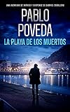 La Playa de los Muertos: Una aventura de intriga y suspense de Gabriel Caballero (Gabriel Caballero Crimen y Misterio nº 14)