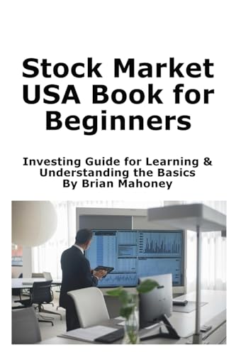 Stock Market USA Book for Beginners: Investing Guide for Learning & Understanding the Basics image 3