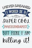 Photo Gallery physiotherapist gifts: lined blank notebook journal for physiotherapist, funny present for friends, family, coworkers Photo Gallery physiotherapist gifts: lined blank notebook journal for physiotherapist, funny present for friends, family, coworkers