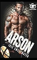 Arson (Serpent Sinners MC) B0G1SY1N9R Book Cover