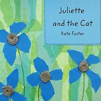Juliette and the Cat 1496169824 Book Cover