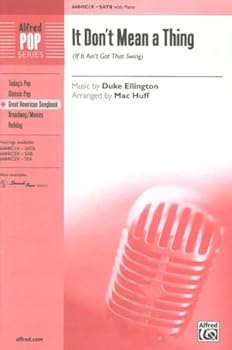 It Don't Mean a Thing (If It Ain't Got That Swing)