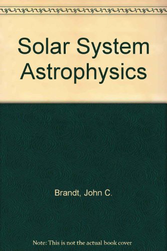 Solar System Astrophysics 0070072159 Book Cover