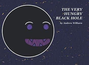 Paperback The Very Hungry Black Hole Book