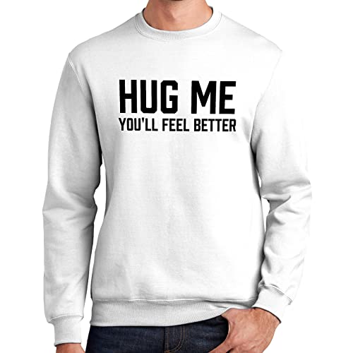 GotPrint Unisex Hug Me You'll Feel Better Sweatshirt | Free Hugs, Gift for Father's Day Casual Letter Printed Pullover