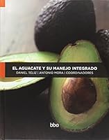 BBA68. EL AGUACATE Y SU MANEJO INTEGRADO 6077152927 Book Cover