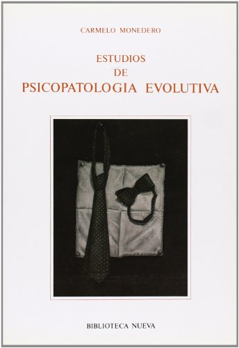 Estudios De Psicopatología Evolutiva (NUEVOS TEMAS DE PSICOANALISIS)
