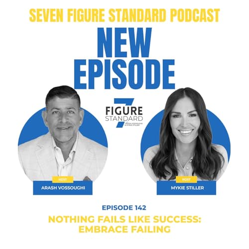 Episode 142: Nothing Fails Like Success: Embrace Failing