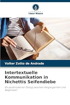 Paperback Intertextuelle Kommunikation in Nichettis Seifendiebe [German] Book