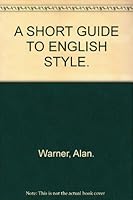 Short Guide to English Style B001A9V6NU Book Cover