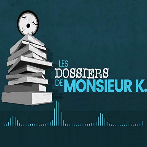 Couverture de Les Dossiers de Monsieur K.
