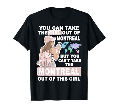 Cool Girl from Montreal City - Proud Montreal Girl T-Shirt