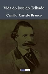 Capa de Vida do José do Telhado (Anotada)