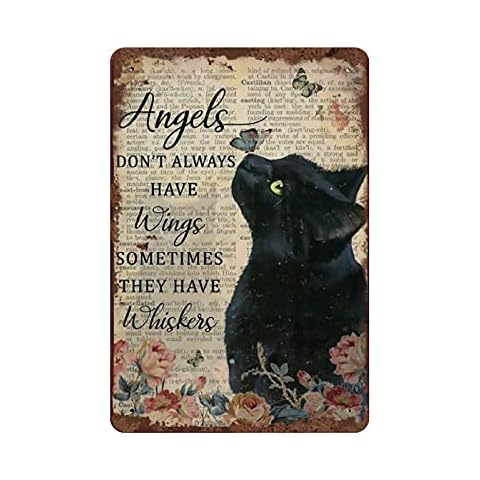 Angels Don't Always Have Wings Sometimes They Have Whiskers Tin Sign Vintage Floral Black Cat Cat Lovers Gift Vintage Plaque Metal Man Cave Bar Pub Club Home Wall Decoration 12x8 Inch Cover