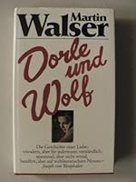 Dorle und Wolf. Die Geschichte einer Liebe. B002LBE6F6 Book Cover