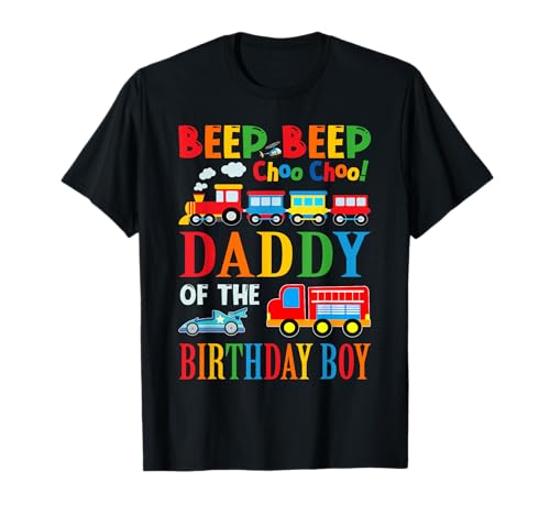 Daddy Of The Birthday Boy Transportation Family Matching T-Shirt