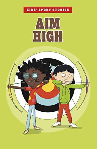 Aim High (Kids' Sport Stories)