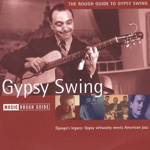 The Rough Guide To Gypsy Swing