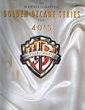 Warner/Chappell Golden Decade: The '40s (The Warner/Chappell Golden Decade Series)