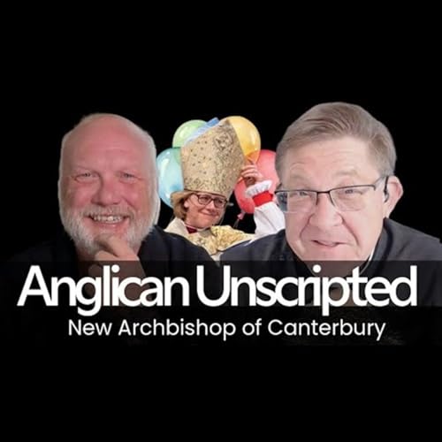 Page de couverture de Anglican Unscripted 934 - The New Archbishop of Canterbury