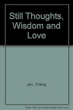 Paperback Still Thoughts, Wisdom and Love Book