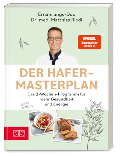 Der Hafer-Masterplan: Das 2-Wochen-Programm für mehr Gesundheit und Energie | SPIEGEL Bestseller Platz 1