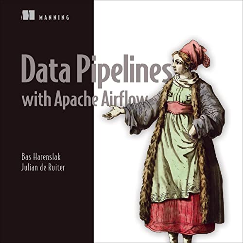 Data Pipelines with Apache Airflow by Julian de Ruiter, Bas Harenslak episode artwork