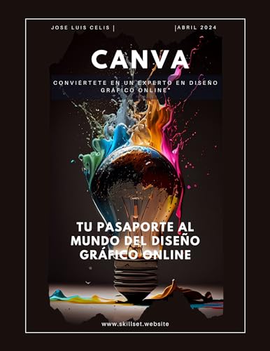 Canva: 'Domina Canva: Conviértete en un Experto en Diseño Gráfico Online'