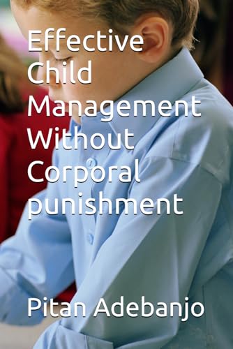 Effective Child Management Without Corporal Punishment